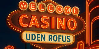 Casino Uden ROFUS Uden Mit En Guide til Online Spil -1286348431